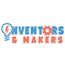 Inventors and Makers Inventors and Makers