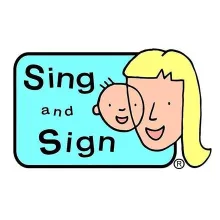 Sing and Sign Sing and Sign